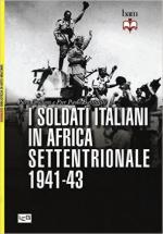 59600 - Battistelli-Crociani, P.P.-P. - Soldati italiani in Africa Settentrionale 1941-43 (I)