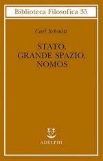 59616 - Schmitt, C. - Stato, grande spazio, Nomos