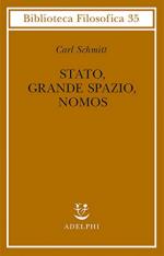 59616 - Schmitt, C. - Stato, grande spazio, Nomos