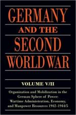 59639 - Kroener, B. et al - Germany and the Second World War Vol 5/II: Organization and Mobilization of the German Sphere of Power. Part II: Wartime Administration, Economy, and Manpower Resources, 1942-1945