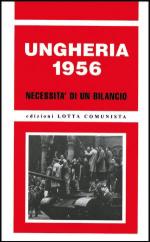 59644 - AAVV,  - Ungheria 1956. Necessita' di un bilancio