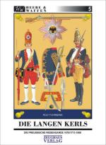 59753 - Fuhrmann, R. - Heere und Waffen 05 Die Langen Kerls. Die preussische Riesengarde 1675/1713-1806