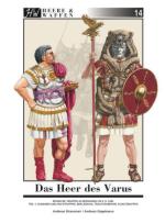 59762 - Strassmeir-Gagelmann, A.-A. - Heere und Waffen 14 Das Heer des Varus Teil 1: Roemische Truppen in Germanien 9 n.Chr: Legionen und Hilfstruppen, Bekleidung, Trachtzubehoer, Schutzwaffen