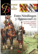 59830 - Albi, J. - Guerreros y Batallas 107: Entre Noerdlingen y Honnecourt (I) Los tercios espanoles del cardenal infante 1634-1641