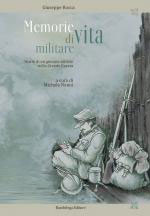 59854 - Rocca, G. - Memorie di vita militare. Diario di un giovane soldato nella Grande Guerra