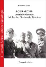 59860 - Forte, G. - Gerarchi. Uomini e vicende del Partito (I)