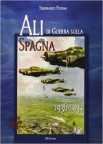 59892 - Pedriali, F. - Ali di guerra sulla Spagna 1936-1939