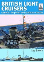 59903 - Brown, L. - British Light Cruisers. Leander, Amphion and Arethusa - Shipcraft Series 31