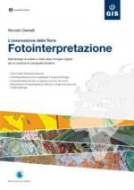 59914 - Dainelli, N. - Fotointerpretazione. L'osservazione della terra. Metodologie di analisi a video delle immagini digitali. Libro +CD