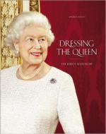 59933 - Kelly, A. - Dressing the Queen. The Jubilee Wardrobe