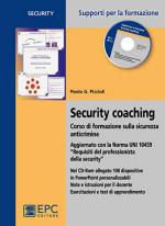 59943 - Piccioli, P.G. - Security coaching. Corso di formazione sulla sicurezza anticrimine. Libro+CD