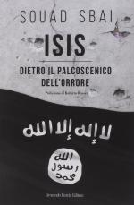 59995 - Sbai, S. - ISIS. Dietro il palcoscenico dell'orrore