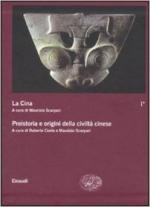 60113 - Scarpari-Ciarla, M.-R. cur - Cina Vol 1/1: Preistoria e origini della civilta' cinese (La)