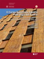 60119 - Cavriani-Spagnesi, M.-P.C. cur - Corpo Nazionale Italiano dei Vigili del Fuoco Vol 2 Tomo II: Storie, architetture e tipi di intervento al tempo della Guerra Fredda 1945-1982