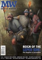 60221 - van Gorp, D. (ed.) - Medieval Warfare Vol 06/01 Reign of the Leper King. Kingdom of Jerusalem