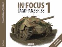 60232 - Archer-Rodna, L.-F. - Panzerwrecks in Focus 01: Jagdpanzer 38