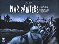 60240 - Scarpa, L. - War painters 1915-1918. Come l'arte salva dalla guerra