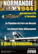 60245 - AAVV,  - Normandie 1944 Magazine 18: Aerodrome A10 a Carentan. 6 juin a Benouville