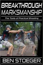 60252 - Stoeger, B. - Breakthrough Marksmanship. The Tools of Practical Shooting