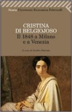 60314 - Di Belgiojoso, C. - 1848 a Milano e a Venezia. Con uno scritto sulla condizione delle donne (Il)