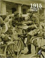 60333 - Folisi, E. cur - 1915. La guerra del '15 e i Friulani