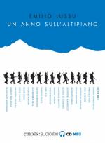 60363 - Lussu, E. - Anno sull'altopiano (Un) Audiolibro