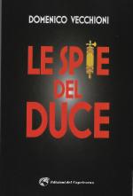 60364 - Vecchioni, D. - Spie del Duce (Le)
