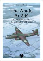 60415 - Franks, R.A. - Airframe Album 09 Arado Ar 234. A Detailed Guide to the Luftwaffe's Jet Bomber