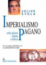 60514 - Evola, J. - Imperialismo pagano. Il fascismo dinnanzi al pericolo euro-cristiano