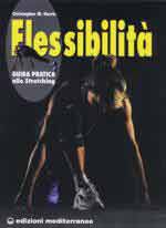 60548 - Norris, C.M. - Flessibilita'. Guida pratica allo stretching