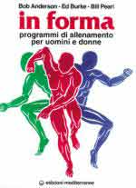 60550 - Anderson-Burke-Bill, B.-E.-P. - In forma. Programmi di allenamento per uomini e donne