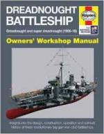 60590 - McNab, C. - Dreadnought Battleship. Owners' Workshop Manual. Dreadnought and Super Dreadnought 1906-16