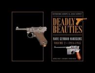 60601 - Hampe-Varret, H.-J. - Deadly Beauties. Rare German Handguns Vol 2: 1914-1945