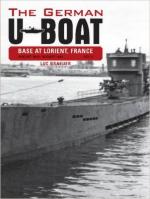 60604 - Braeuer, L. - German U-Boat Base at Lorient, France Vol 3: August 1942-August 1943