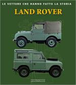 60636 - Ghi, V. - Land Rover. Le vetture che hanno fatto la storia