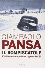 60656 - Pansa, G. - Rompiscatole. L'Italia raccontata da un ragazzo del '35 (Il)