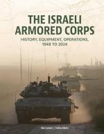 60660 - Lenzin-Buehler, M.-S. - Israeli Armored Corps. History, Equipment, Operations 1948 to 2024 (The)