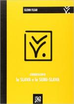 60715 - Flear, G. - Conoscere la Slava e la semi-Slava