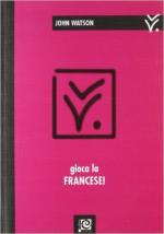 60724 - Watson, J. - Gioca la Francese!