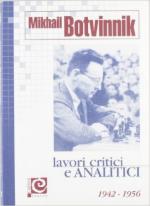 60732 - Botvinnik, M. - Lavori critici e analitici Vol 2 1942-1956