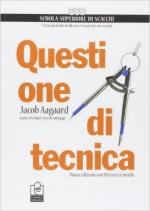 60756 - Aagaard, J. - Questione di tecnica. Come sfruttare i piccoli vantaggi