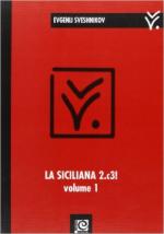 60765 - Sveshnikov, E. - Siciliana 2.c3! Vol 1 (La)