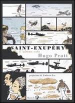 60804 - Pratt, H. - Saint-Exupery. L'ultimo volo