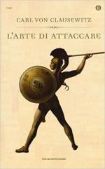 60855 - von Clausewitz-Breccia, C.-G. (Cur) - Arte di Attaccare (L')