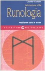 60868 - Vannoni, G. - Iniziazione alla runologia. Meditare con le rune