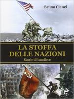 60910 - Cianci, B. - Stoffa delle nazioni. Storie di bandiere (La)