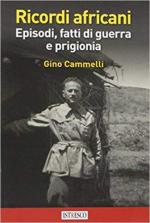 60958 - Cammelli, G. - Ricordi africani. Episodi, fatti di guerra e prigionia