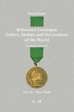 60963 - Barac, B. - Reference Catalogue. Orders, Medals and Decorations of the World instituted until 1945 Part III: G-P