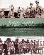 60972 - Gradenigo, A. - Carlo Campari. Ufficiale di Cavalleria da Capodimonte alla battaglia di Pozzuolo