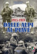 60984 - Aviani Fulvio-De Luca, G.-E. - 1915-1918 Dalle Alpi al Piave / From Alps to Piave River